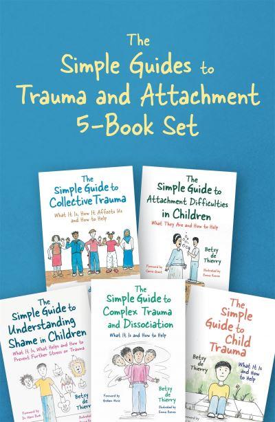 The Simple Guides To Trauma and Attachment 5-Book Set