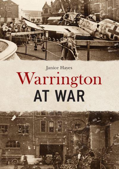 Warrington At War