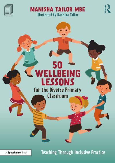 50 Wellbeing Lessons For the Diverse Primary Classroom