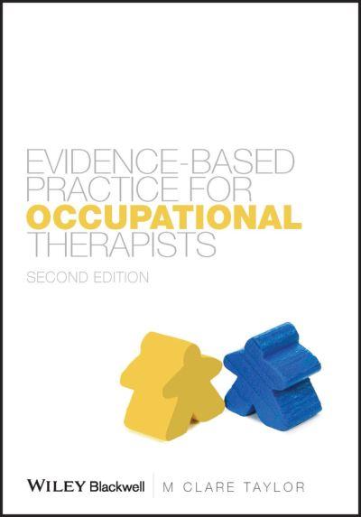 Evidence-Based Practice For Occupational Therapists