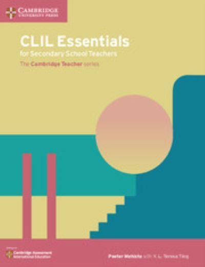 CLIL Essentials For Secondary School Teachers