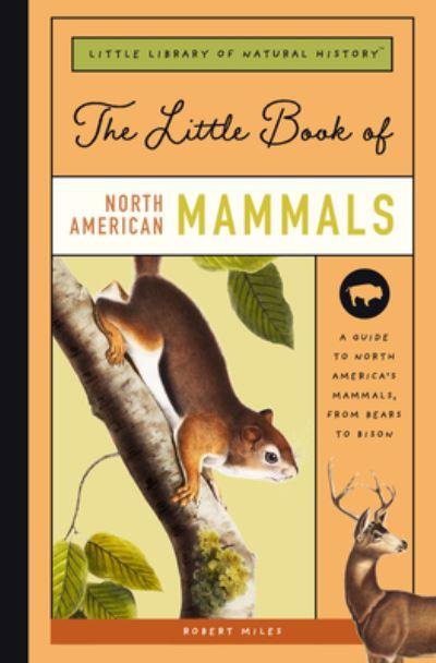 The Little Book of North American Mammals