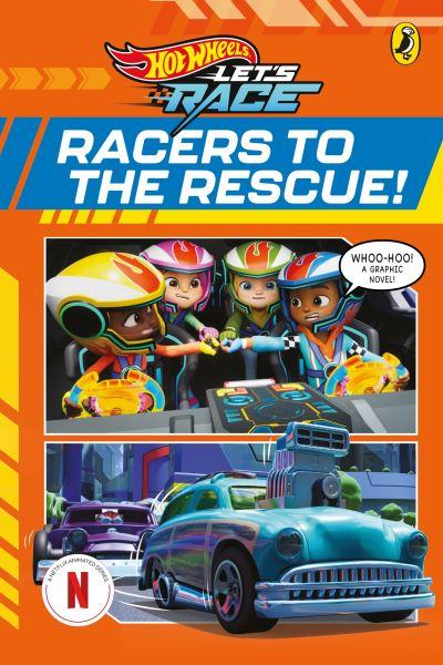 Racers To the Rescue!
