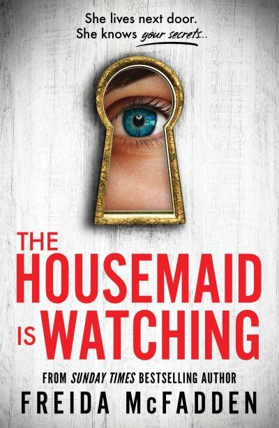 The Housemaide Is Watching