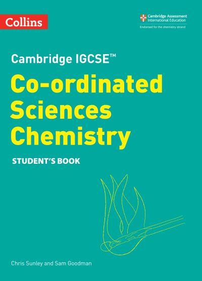 Cambridge IGCSE Co-Ordinated Sciences Chemistry. Student Boo