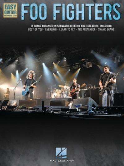 Foo Fighters - Easy Guitar With Tab: 15 Songs Arranged in St
