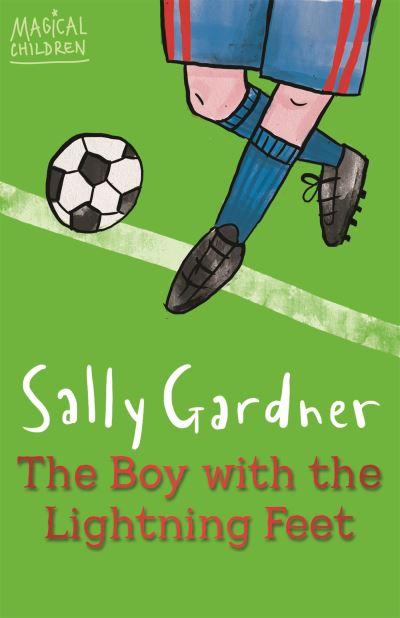 The Boy With the Lightning Feet