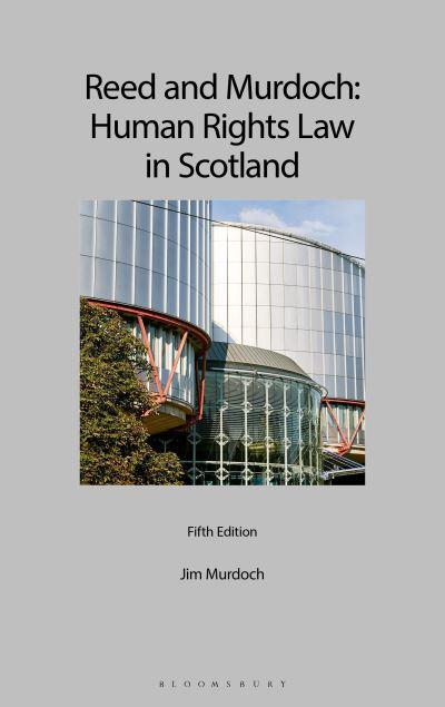 Reed and Murdoch - Human Rights Law in Scotland