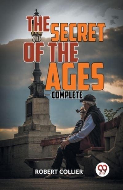 The Secret of the Ages - Complete