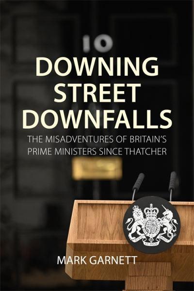 Downing Street Downfalls