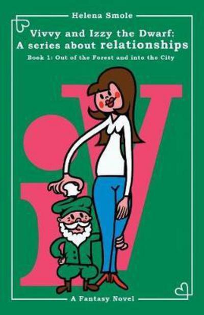 Vivvy and Izzy the Dwarf