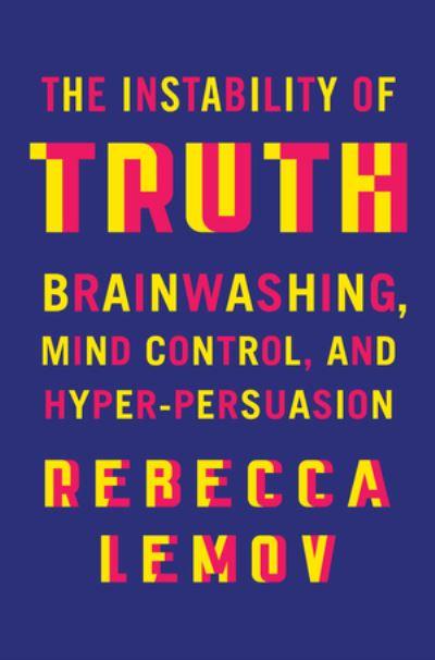 The Instability of Truth