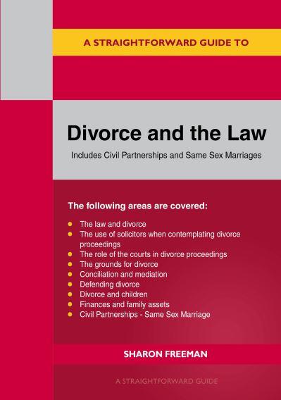 A Straightforward Guide To Divorce and the Law