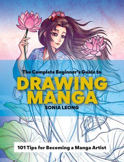 The Complete Beginner's Guide To Drawing Manga