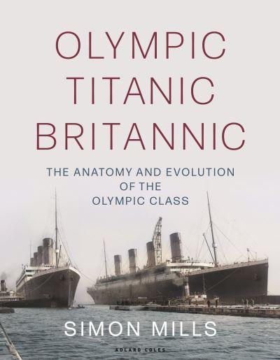 Olympic, Titanic, Britannic