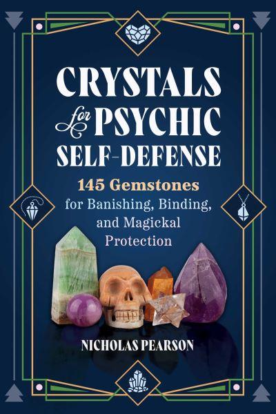 Crystals For Psychic Self-Defense