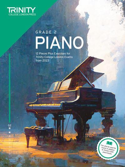 Trinity College London Piano Exam Pieces Plus Exercises From