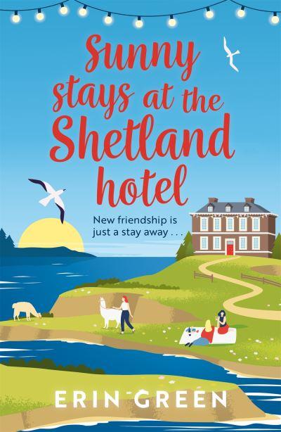 Sunny Stays At the Shetland Hotel