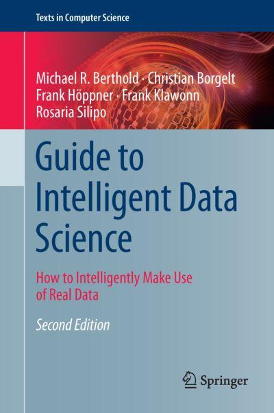 Guide To Intelligent Data Science