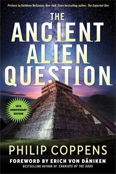 The Ancient Alien Question