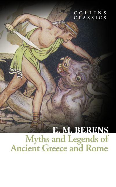 Myths and Legends of Ancient Greece and Rome