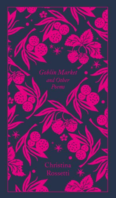 Goblin Market and Other Poems
