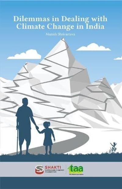 Dilemmas in Dealing With Climate Change in India