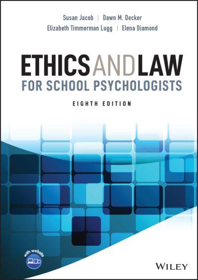 Ethics and Law For School Psychologists