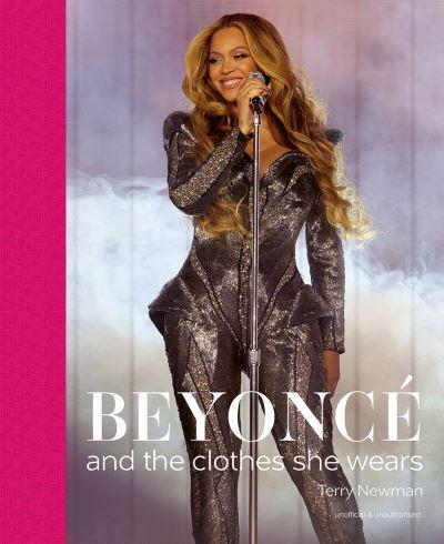 Beyoncé and the Clothes She Wears