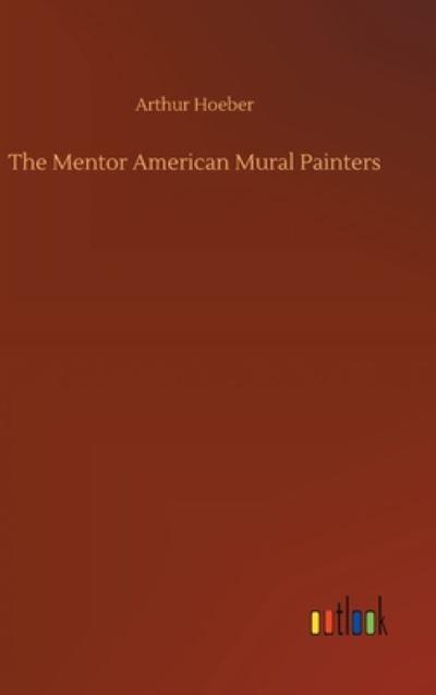 The Mentor American Mural Painters