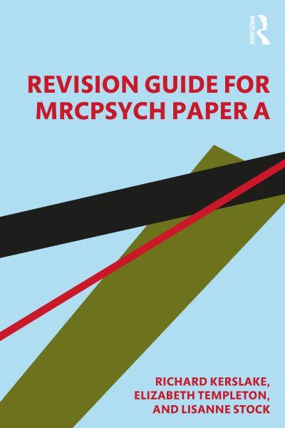Revision Guide For MRCPsych Paper A