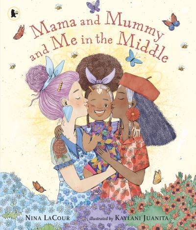 Mama and Mummy and Me in the Middle