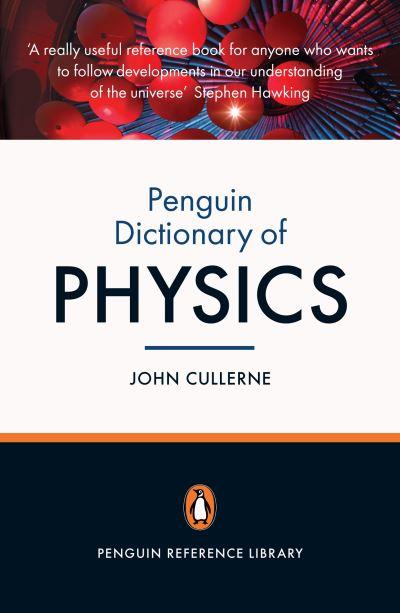 The Penguin Dictionary of Physics