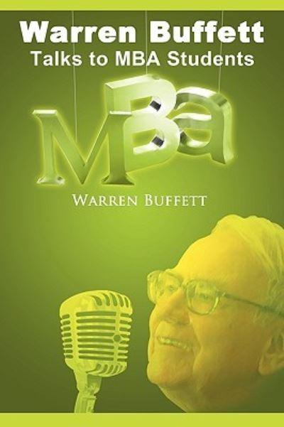 Warren Buffett Talks To MBA Students