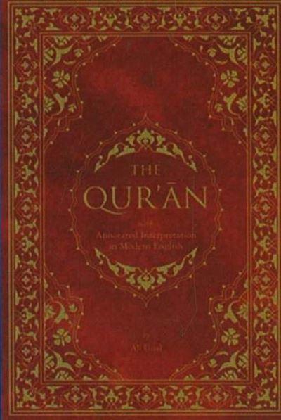 The Quran With Annotated Interpretation in Modern English