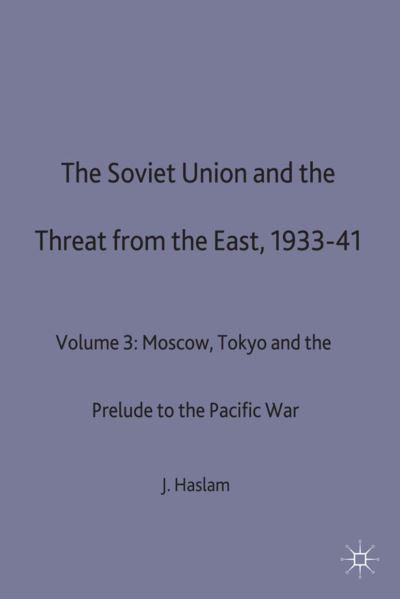 The Soviet Union and the Threat From the East, 1933-41