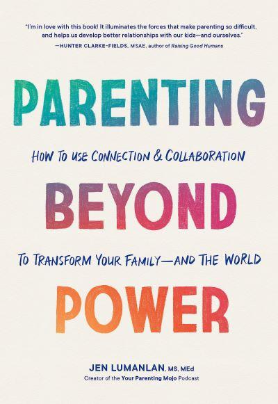 Parenting Beyond Power