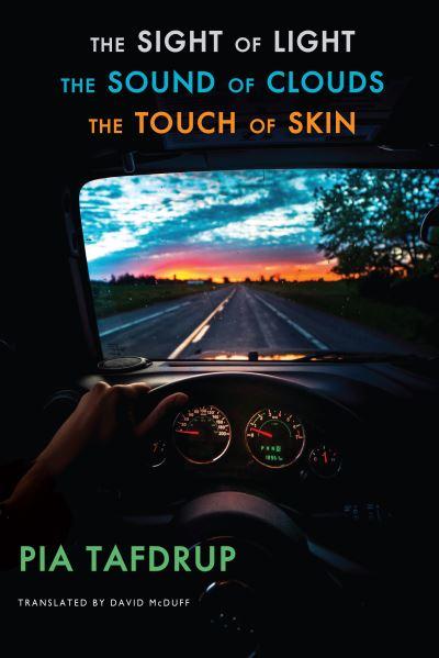 The Sight of Light  The Sound of Clouds  The Touch of Skin