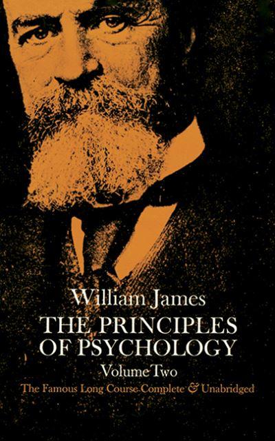 The Principles of Psychology, Vol. 2
