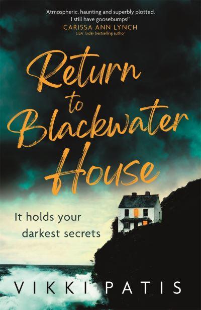 Return To Blackwater House