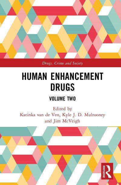 Human Enhancement Drugs. Volume Two