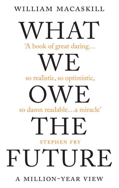 What We Owe the Future