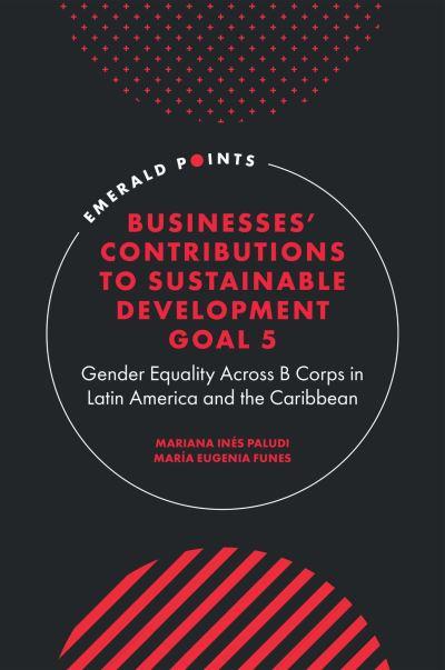 Businesses' Contributions To Sustainable Development Goal 5