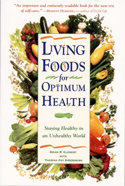 Living Foods For Optimum Health