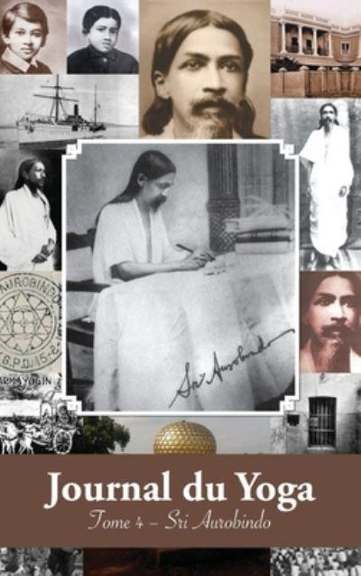 Journal Du Yoga (Tome 4)