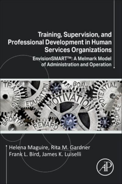 Professional Development, Training, and Supervision in Human Services Organizations