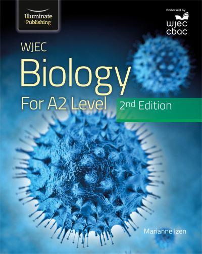 WJEC Biology For A2 Level Student Book: 2nd Edition