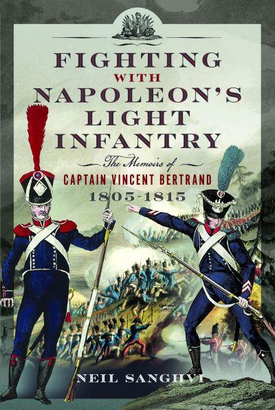 Fighting With Napoleon's Light Infantry