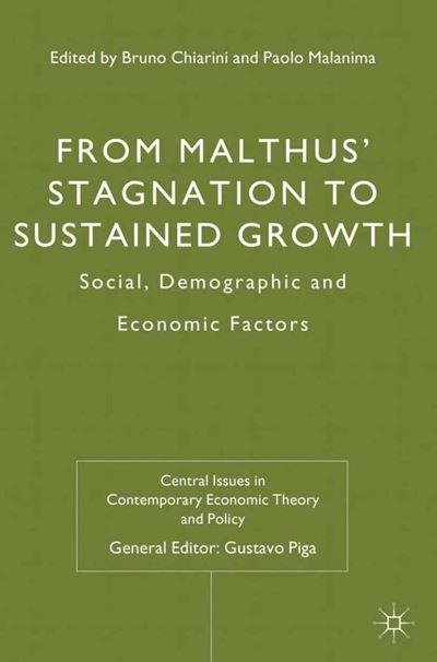 From Malthus' Stagnation To Sustained Growth