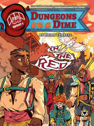 Dungeons on a Dime. Quest 1 In the Red
